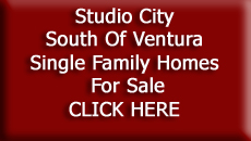 Single Family Homes For Sale South Of Venutura Studio City